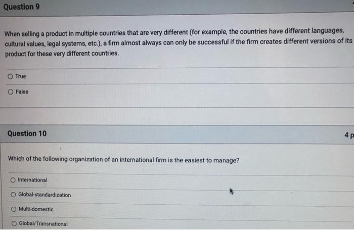 Question 9 When Selling A Product In Multiple Countries That Are Very Different For Example The Countries Have Differe 1