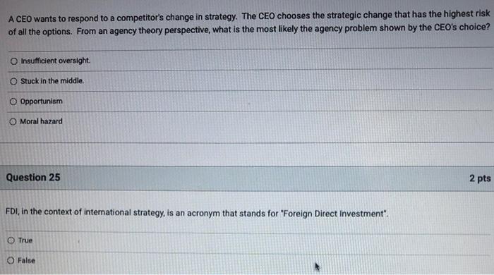 A Ceo Wants To Respond To A Competitor S Change In Strategy The Ceo Chooses The Strategic Change That Has The Highest R 1