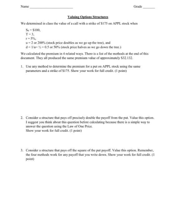 Name Grade Valuing Options Structures We Determined In Class The Value Of A Call With A Strike Of 175 On Appl Stock Whe 1