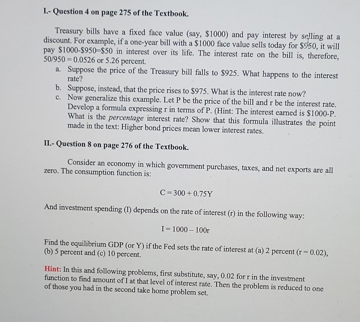 I Question 4 On Page 275 Of The Textbook Treasury Bills Have A Fixed Face Value Say 1000 And Pay Interest By Sell 1