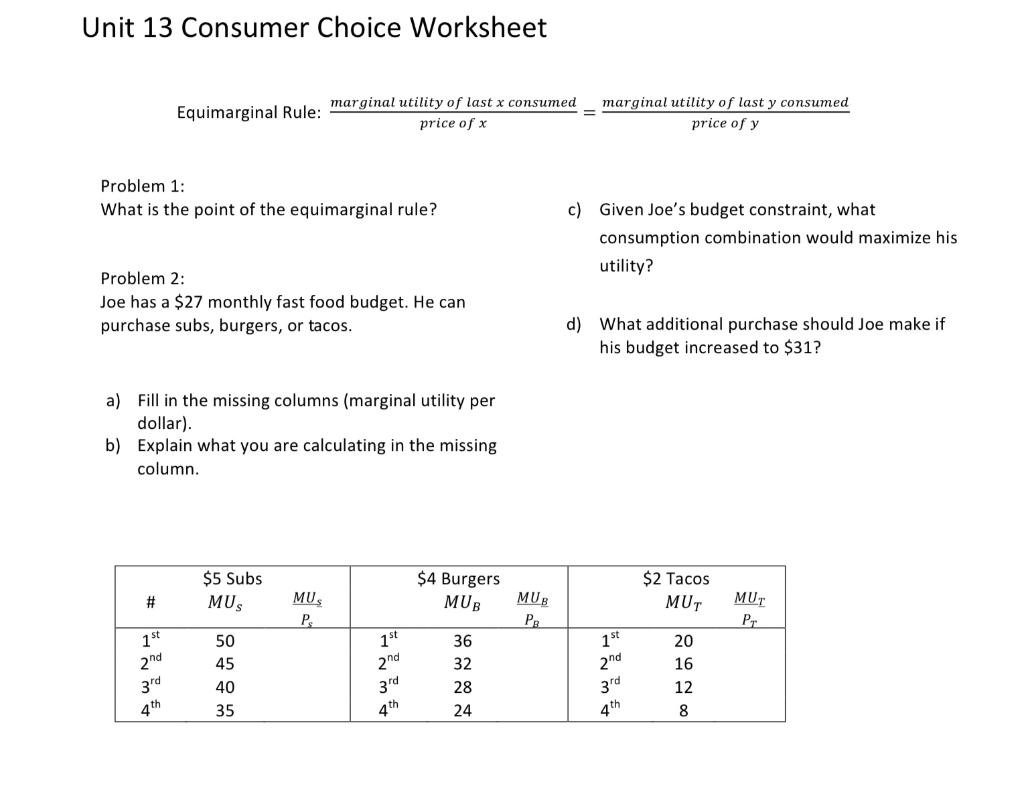 Unit 13 Consumer Choice Worksheet Equimarginal Rule Marginal Utility Of Last X Consumed Price Of X Problem 1 What Is T 1