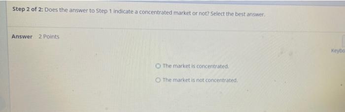 Step 1 Of 2 Use The Following Table With The Sample Data To Calculate The Four Firm Concentration Ratio For The Us Auto 2
