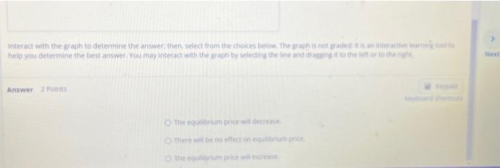 Suppose There Is An Increase In Supply What Is The Effect On Equilibrium Price Select The Best Answer Enable Zoom Pan 2