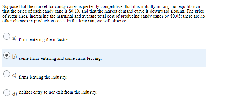 Suppose That The Market For Candy Canes Is Perfectly Competitive That It Is Initially In Long Run Equilibrium That The 1