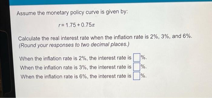 Assume The Is Curve Is Given As Y 10 2r And The Mp Curve Is Given As R 0 75 0 5 The Ad Curve Is Y Assume The M 2