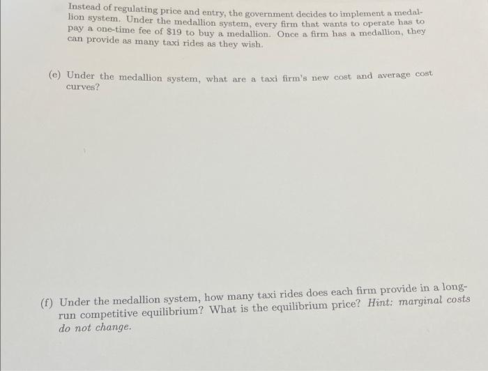 22 20 Points The Government Is Considering Price And Entry Regulations For The Taxicab Industry For This Question We 3