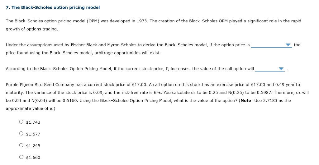 7 The Black Scholes Option Pricing Model The Black Scholes Option Pricing Model Opm Was Developed In 1973 The Creati 1