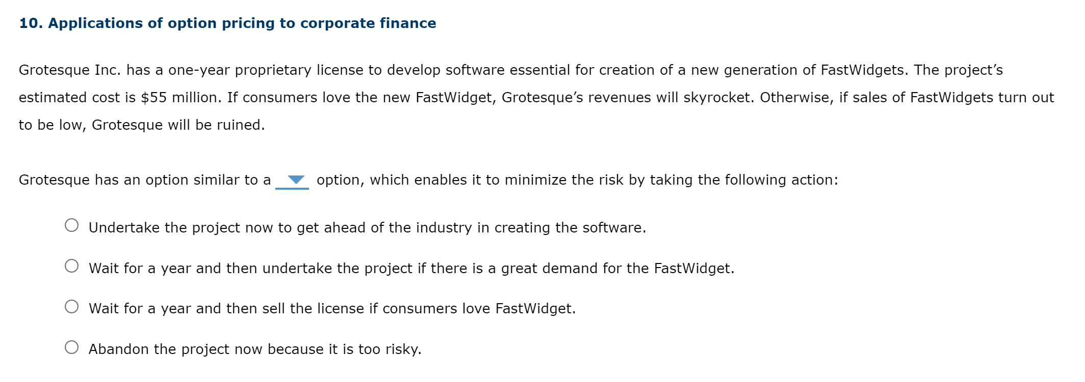 10 Applications Of Option Pricing To Corporate Finance Grotesque Inc Has A One Year Proprietary License To Develop Sof 1
