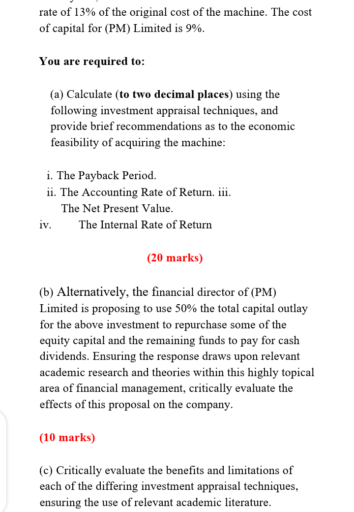 C Critically Evaluate The Benefits And Limitations Of Each Of The Differing Investment Appraisal Technique 1