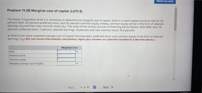 Check My Work Problem 11 28 Marginal Cost Of Capital Lo11 5 The Nolan Corporation Finds It Is Necessary To Determine I 1