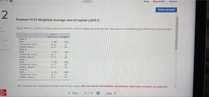 Help Save Exit Submit Check My Work Problem 11 21 Weighted Average Cost Of Capital Lo11 1 Sauer Milk Inc Wants To D 1