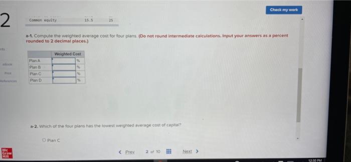 Help Save Exit Submit Check My Work Problem 11 21 Weighted Average Cost Of Capital Lo11 1 Sauer Milk Inc Wants To D 2