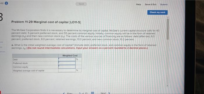 Wi Sound Help Check My Work 3 Problem 11 29 Marginal Cost Of Capital Lo11 5 The Mcgee Corporation Finds It Is Necessa 1