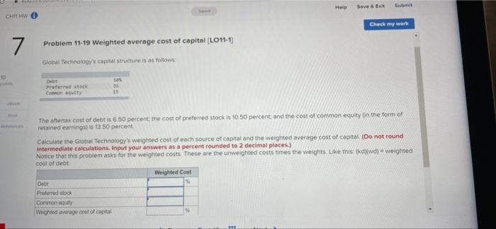 Chi Hw 7 10 P Pens Help Save Exit Submit Check My Work Problem 11 19 Weighted Average Cost Of Capital Lo11 1 Global 1