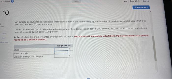 0 Check My Work Problem 11 20 Weighted Average Cost Of Capital Lo11 1 Evans Technology Has The Following Capital Struc 2