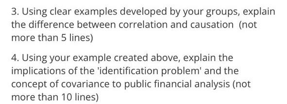 3 Using Clear Examples Developed By Your Groups Explain The Difference Between Correlation And Causation Not More Tha 1