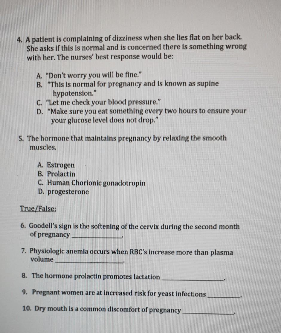 4 A Patient Is Complaining Of Dizziness When She Lies Flat On Her Back She Asks If This Is Normal And Is Concerned The 1