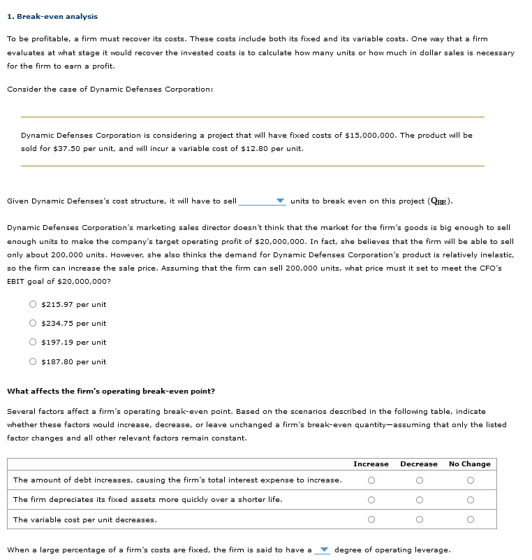 1 Break Even Analysis To Be Profitable A Firm Must Recover Its Costs These Costs Include Both Its Fixed And Its Varia 1