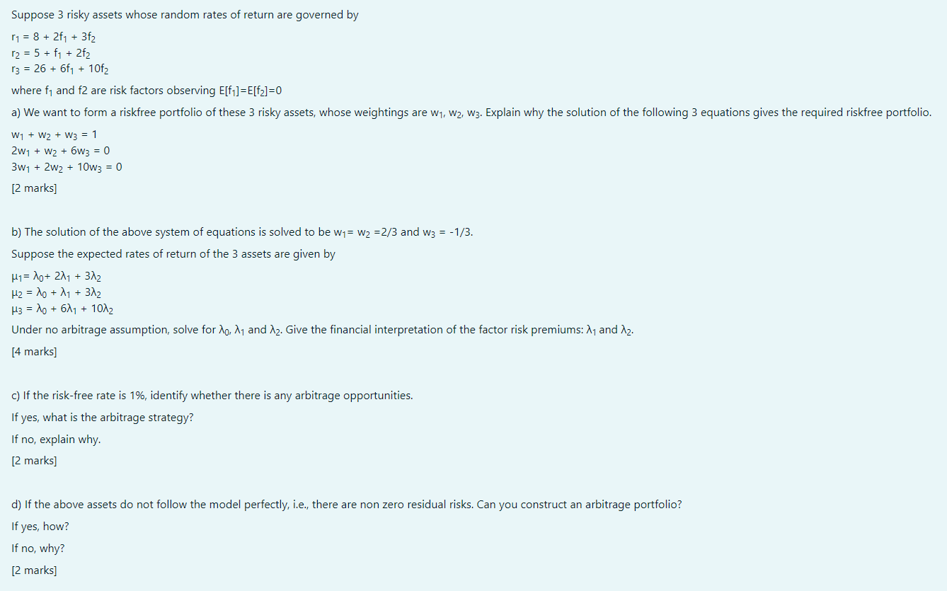 Suppose 3 Risky Assets Whose Random Rates Of Return Are Governed By R 8 2f 3f R 5 F 2f R3 26 6f 1