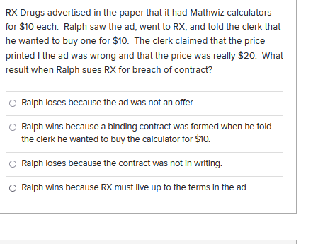 Rx Drugs Advertised In The Paper That It Had Mathwiz Calculators For 10 Each Ralph Saw The Ad Went To Rx And Told Th 1