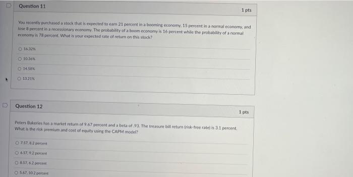 Rectly Purchased A Stock That Is Expected To Eam 21 Percent In A Booming Economy 15 Percent In A Normal Economy And Os 3