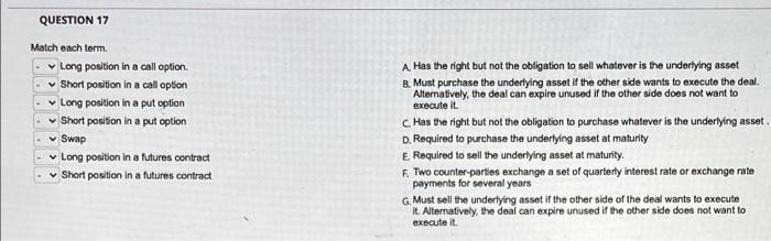 Question 17 Match Each Term Long Position In A Call Option Short Position In A Call Option Long Position In A Put Opti 1