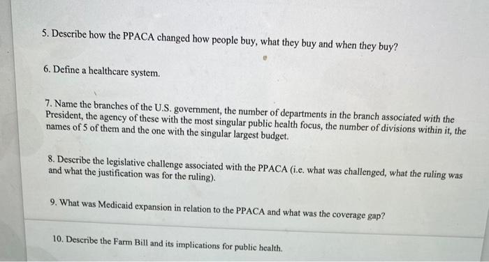 5 Describe How The Ppaca Changed How People Buy What They Buy And When They Buy 6 Define A Healthcare System 7 Nam 1