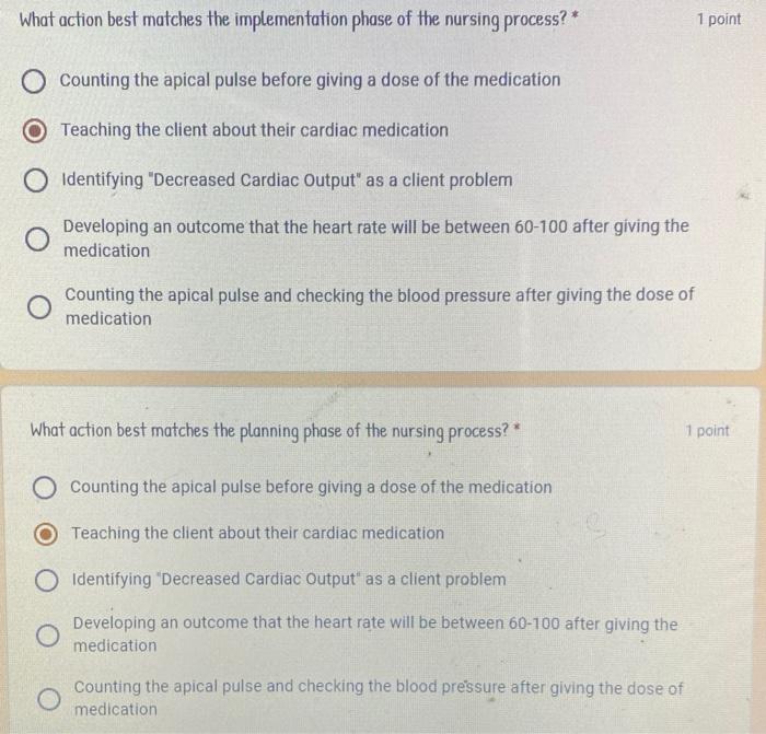 What Action Best Matches The Assessment Phase Of The Nursing Process 10 Teaching The Client About Their Cardiac Medic 2