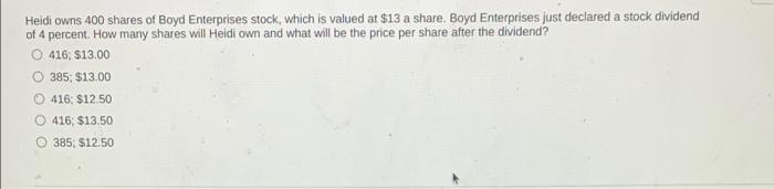 Heidi Owns 400 Shares Of Boyd Enterprises Stock Which Is Valued At 13 A Share Boyd Enterprises Just Declared A Stock 1