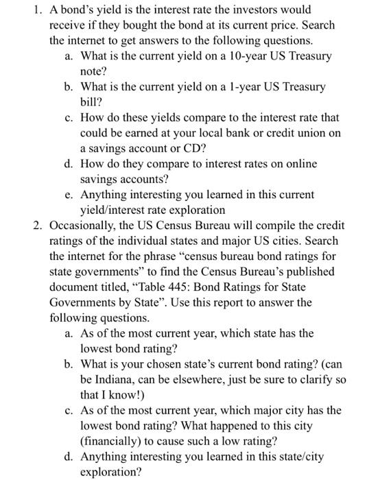 1 A Bond S Yield Is The Interest Rate The Investors Would Receive If They Bought The Bond At Its Current Price Search 1