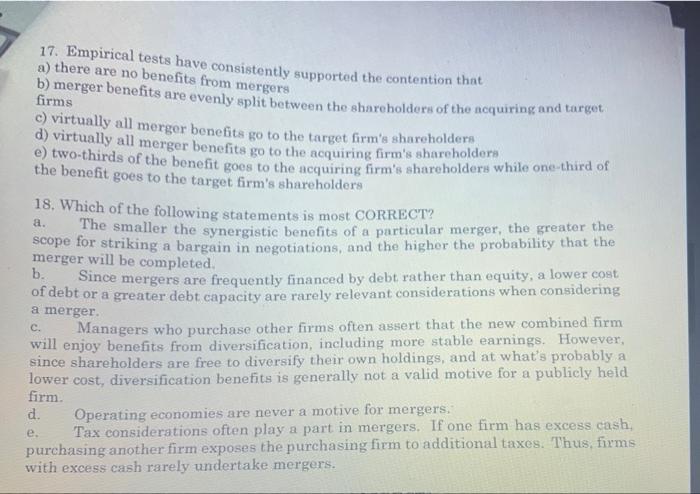 17 Empirical Tests Have Consistently Supported The Contention That A There Are No Benefits From Mergers B Merger Bene 1