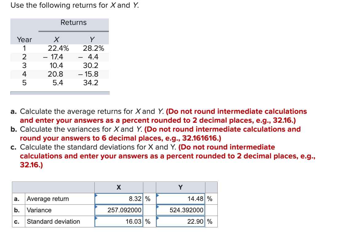 Use The Following Returns For X And Y Returns Year X Y 1 22 4 28 2 2 17 4 4 4 3 10 4 30 2 4 20 8 15 8 5 5 4 34 2 A 1