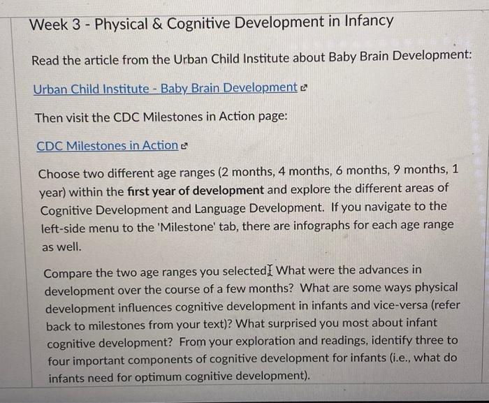 Week 3 Physical Cognitive Development In Infancy Read The Article From The Urban Child Institute About Baby Brain De 1