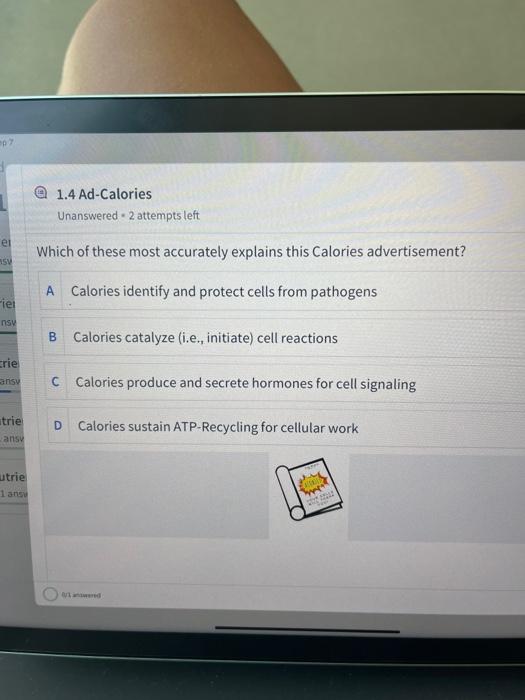 1 4 Ad Calories Unanswered 2 Attempts Left Ei Which Of These Most Accurately Explains This Calories Advertisement 15 A 1