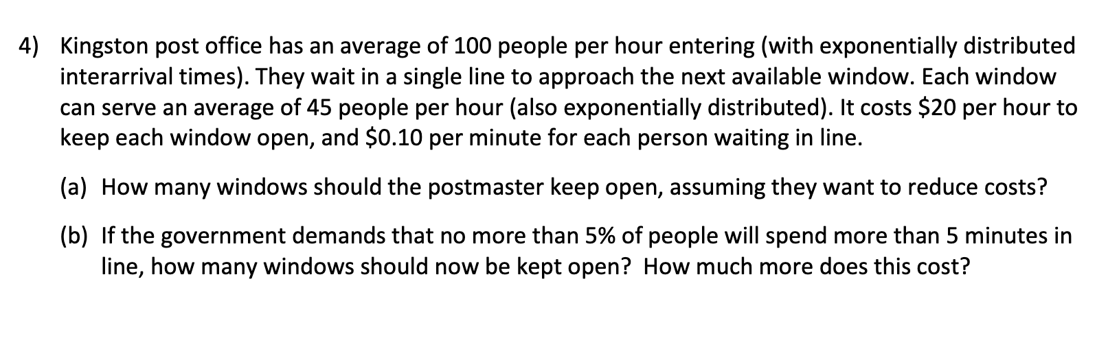4 Kingston Post Office Has An Average Of 100 People Per Hour Entering With Exponentially Distributed Interarrival Time 1