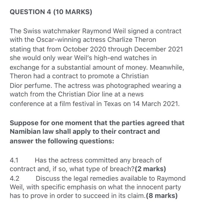 Question 4 10 Marks The Swiss Watchmaker Raymond Weil Signed A Contract With The Oscar Winning Actress Charlize Theron 1