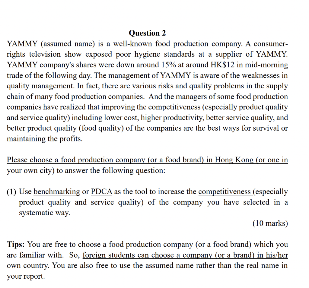 Question 2 Yammy Assumed Name Is A Well Known Food Production Company A Consumer Rights Television Show Exposed Poor 1