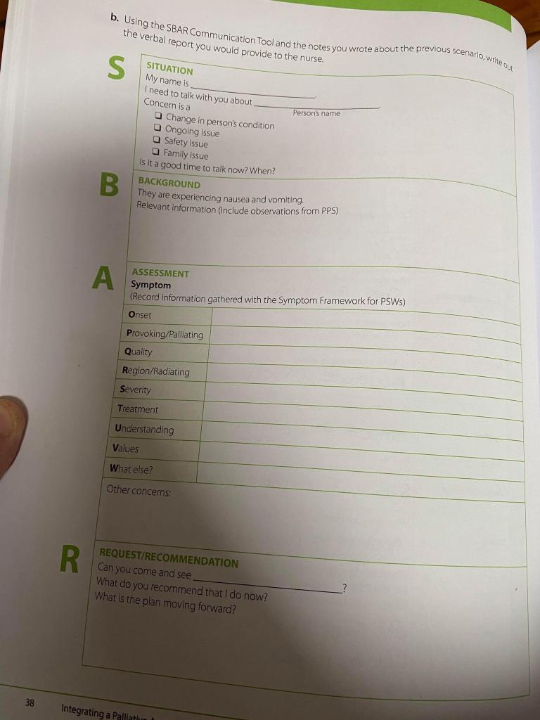 B Using The Sbar Communication Tool And The Notes You Wrote About The Previous Scenario Write Ou The Verbal Report You 1