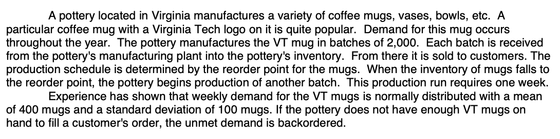 A Pottery Located In Virginia Manufactures A Variety Of Coffee Mugs Vases Bowls Etc A Particular Coffee Mug With A V 1
