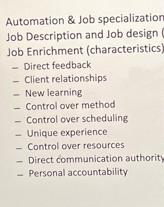 Automation Job Specialization Job Description And Job Design Job Enrichment Characteristics Direct Feedback Clie 1