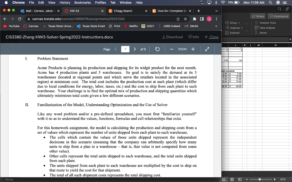 Chrome File Edit View View History Bookmarks Profiles Tab Window Help Mail Carrera Jakob D X Hw A3 X C Chegg Sear 1