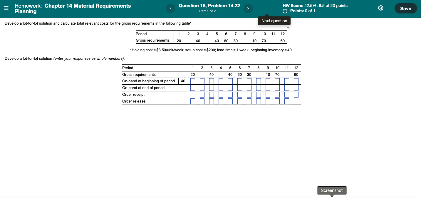 Question 16 Problem 14 22 Homework Chapter 14 Material Requirements Planning Part 1 Of 2 Develop A Lot For Lot Solutio 1