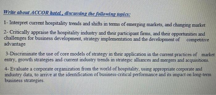 Write About Accor Hotel Discussing The Following Topics 1 Interpret Current Hospitality Trends And Shifts In Terms Of 1