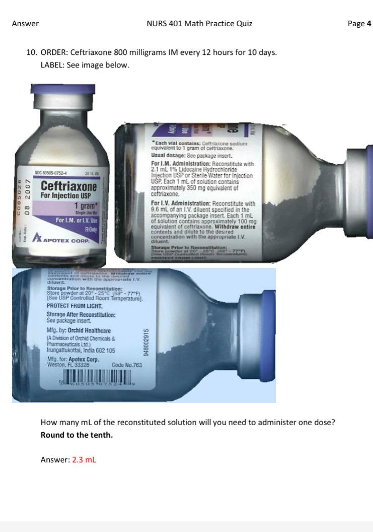 Answer Nurs 401 Math Practice Quiz Page 4 10 Order Ceftriaxone 800 Milligrams Im Every 12 Hours For 10 Days Label Se 1