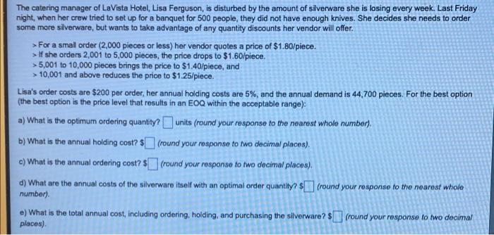 The Catering Manager Of Lavista Hotel Lisa Ferguson Is Disturbed By The Amount Of Silverware She Is Losing Every Week 1