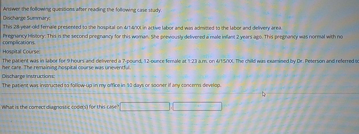 Answer The Following Questions After Reading The Following Case Study Discharge Summary This 28 Year Old Female Present 1