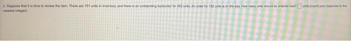 A How Many Units Of Safety Stock Should Be Held Units Round Your Response To The Nearest Integer B What Should The 3