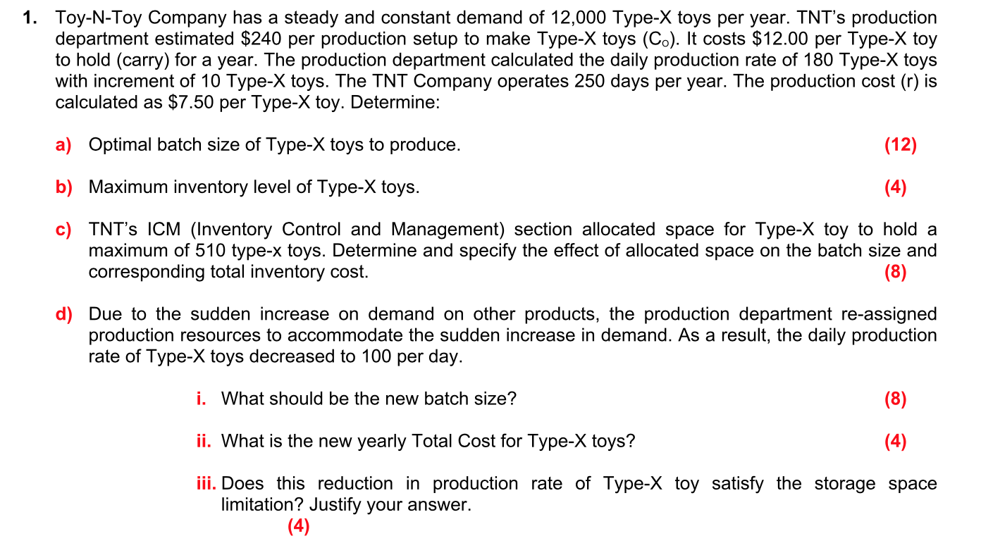 1 Toy N Toy Company Has A Steady And Constant Demand Of 12 000 Type X Toys Per Year Tnt S Production Department Estima 1