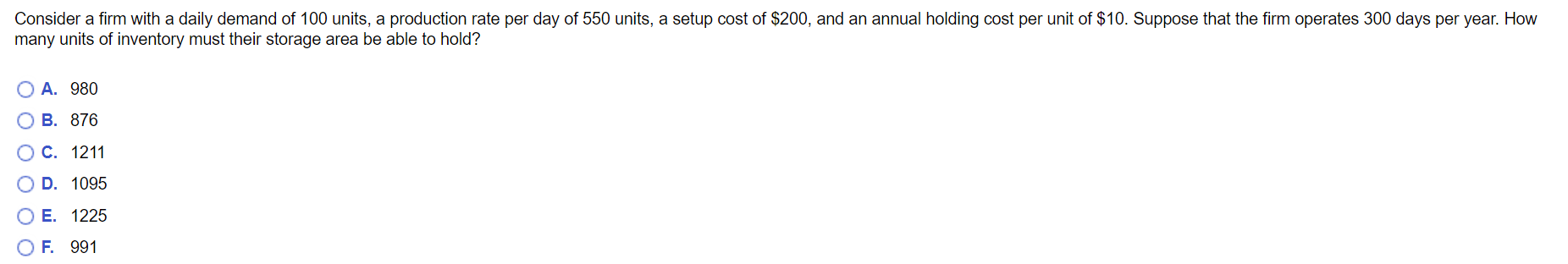 Consider A Firm With A Daily Demand Of 100 Units A Production Rate Per Day Of 550 Units A Setup Cost Of 200 And An A 1