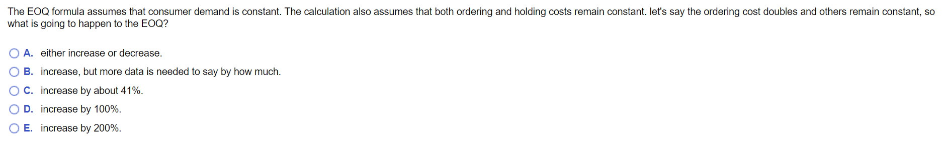 The Eoq Formula Assumes That Consumer Demand Is Constant The Calculation Also Assumes That Both Ordering And Holding Co 1